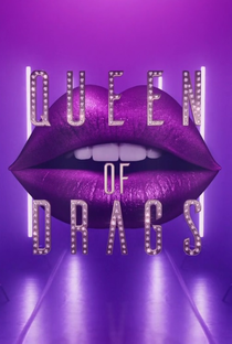 Queen Of Drags (1ª Temporada) - Poster / Capa / Cartaz - Oficial 1