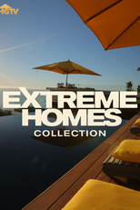 Casas Exóticas (Extreme Homes)