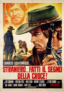 Forasteiro... Faça o Sinal da Cruz! (Straniero... Fatti il Segno della Croce!)