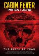 Cabana do Inferno 3 (Cabin Fever 3 : Patient Zero)