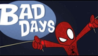 Bad Days - Teaser Trailer