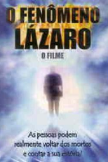 O Fenômeno Lázaro - O Filme (O Fenômeno Lázaro - O Filme)