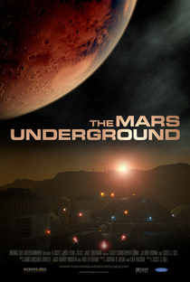 The Mars Underground - Poster / Capa / Cartaz - Oficial 1