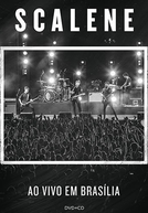Scalene - Ao Vivo em Brasília