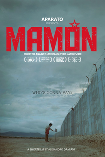 M.A.M.Ó.N.: Monitor Against Mexicans Over Nationwide - Poster / Capa / Cartaz - Oficial 1