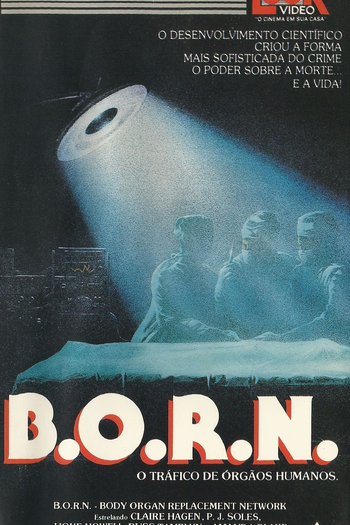  de Filme Born: Tráfico de Orgãos Humanos (1988)
