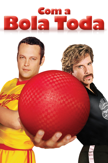  de Filme Com a Bola Toda (2004)