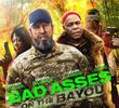 Bad Ass 3: Dois Durões em Bayou