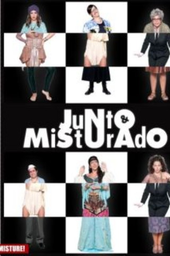 Poster de Série Junto & Misturado (2010)