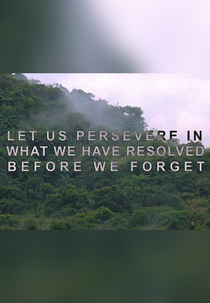 Let Us Persevere in What We Have Resolved Before We Forget (Let Us Persevere in What We Have Resolved Before We Forget)