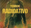 Terror Radioativo