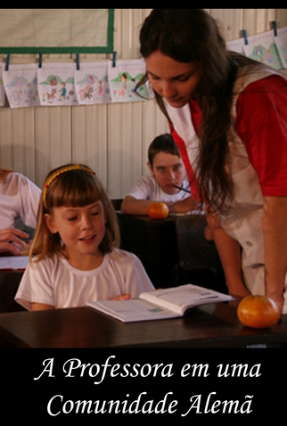 Poster 1 de Curta A Professora em uma Comunidade Alemã (2008)