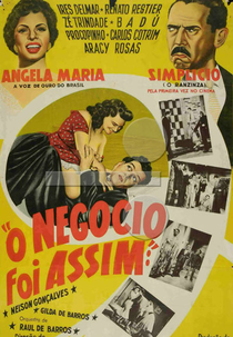 O Negócio Foi Assim (O Negócio Foi Assim)