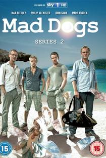 Mad Dogs - O Encontro Fatal (2ª Temporada) - Poster / Capa / Cartaz - Oficial 1