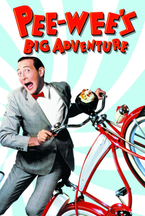 As Grandes Aventuras de Pee-wee - Poster / Capa / Cartaz - Oficial 4