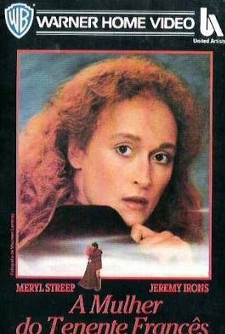 A Mulher do Tenente Francês - Filme 1981 - AdoroCinema