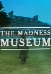 The Madness Museum (The Madness Museum)