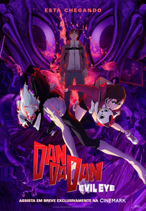 Dandadan: Evil Eye (Dan Da Dan: Evil Eye)