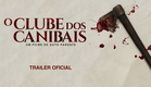 O Clube dos Canibais | Trailer Oficial | Estreia 03 de Outubro nos Cinemas