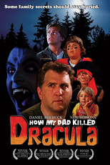 How My Dad Killed Dracula (How My Dad Killed Dracula)
