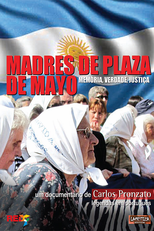 Mães da Praça de Maio: Memória, Verdade, Justiça (Madres de Plaza de Mayo:  Memória, Verdade, Justiça)