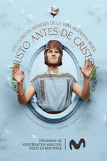Justo Antes de Cristo (1ª Temporada) (Justo Antes de Cristo (Season 1))