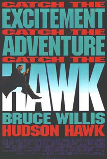 Hudson Hawk: O Falcão Está à Solta - Poster / Capa / Cartaz - Oficial 3