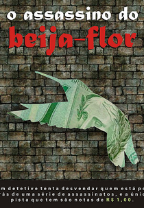 O Assassino do Beija-Flor (O Assassino do Beija-Flor)
