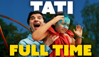 TATI FULL-TIME, cu Eva Măruță și Alex Bogdan I Trailer Oficial