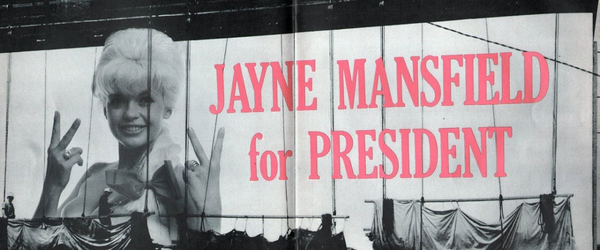 Jayne Mansfield For President! Uma Campanha Satírica de 1964