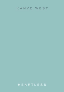 Kanye West: Heartless (Kanye West: Heartless)