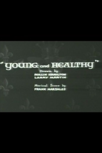 Poster de Curta Young and Healthy (1933)