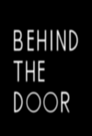 Poster 1 de Curta Behind the Door (2013)