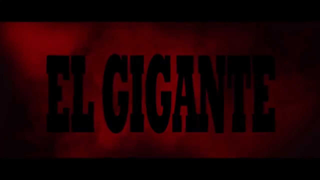 Trailer: "El Gigante" Trailer (2014 HD)