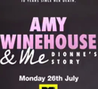 Amy Winehouse e Eu: A História de Dionne Bromfield