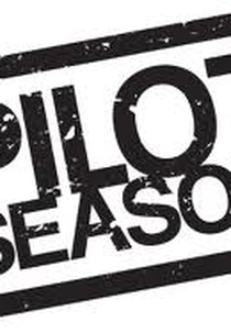 Pilot Season  (Pilot Season )