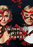 Swimming With Sharks (1ª Temporada) (Swimming With Sharks (Season 1))