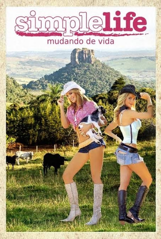 Poster 1 de TV Simple Life: Mudando de Vida (2007)