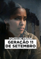Ponto de Virada: Geração 11 de Setembro