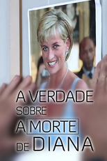 A Verdade Sobre A Morte De Diana (Princess Diana's Death: Mystery Solved)