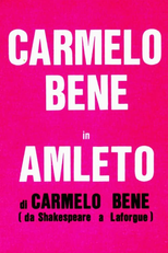 Amleto di Carmelo Bene (da Shakespeare a Laforgue) (Amleto di Carmelo Bene (da Shakespeare a Laforgue))
