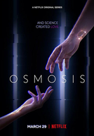 Osmosis (1ª Temporada)