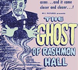 The Ghost Of Rashmon Hall