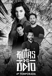 Rotas do Ódio (4ª Temporada) 2020 (Rotas do Ódio (4ª Temporada) 2020)