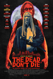 Os Mortos Não Morrem - Poster / Capa / Cartaz - Oficial 6