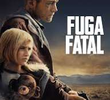Fuga Fatal