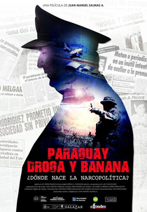 Narcotráfico 60 (Paraguay, droga y banana)