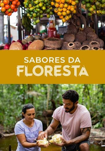 Sabores da Floresta (Sabores da Floresta)