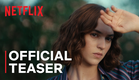 The Map of Longing | Official Teaser | Netflix
