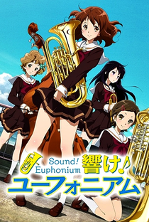Hibike! Euphonium (1ª Temporada) - Poster / Capa / Cartaz - Oficial 1